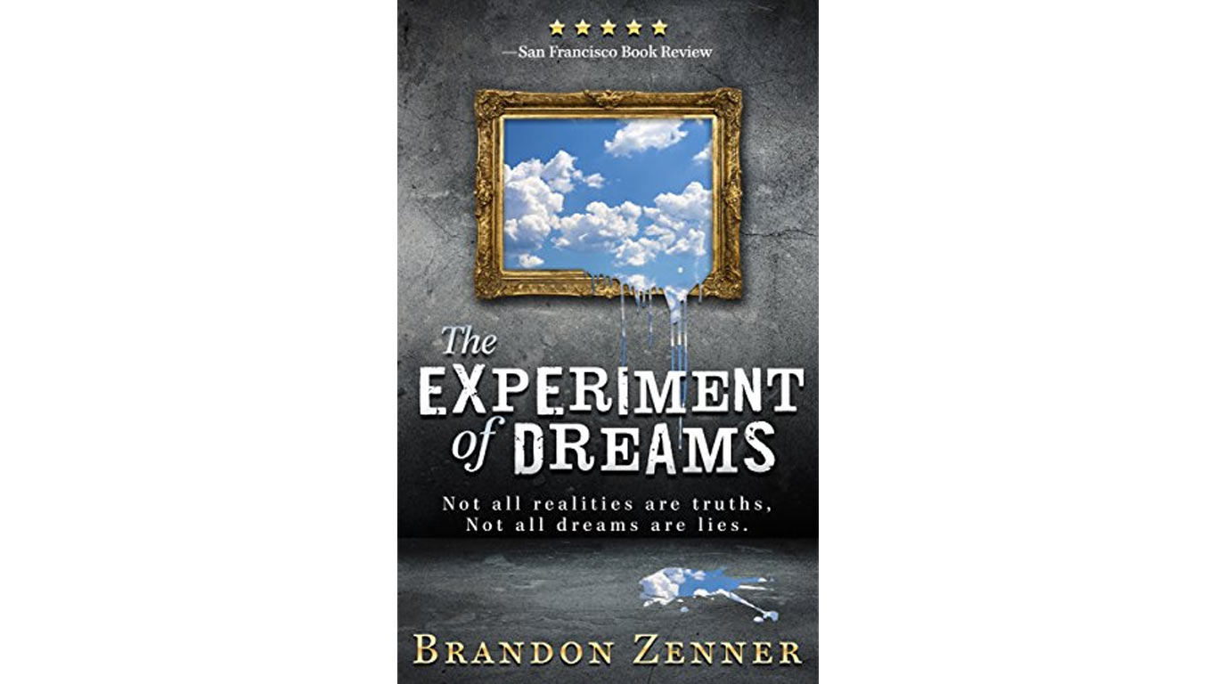 The Experiment of Dreams by Brandon Zenner